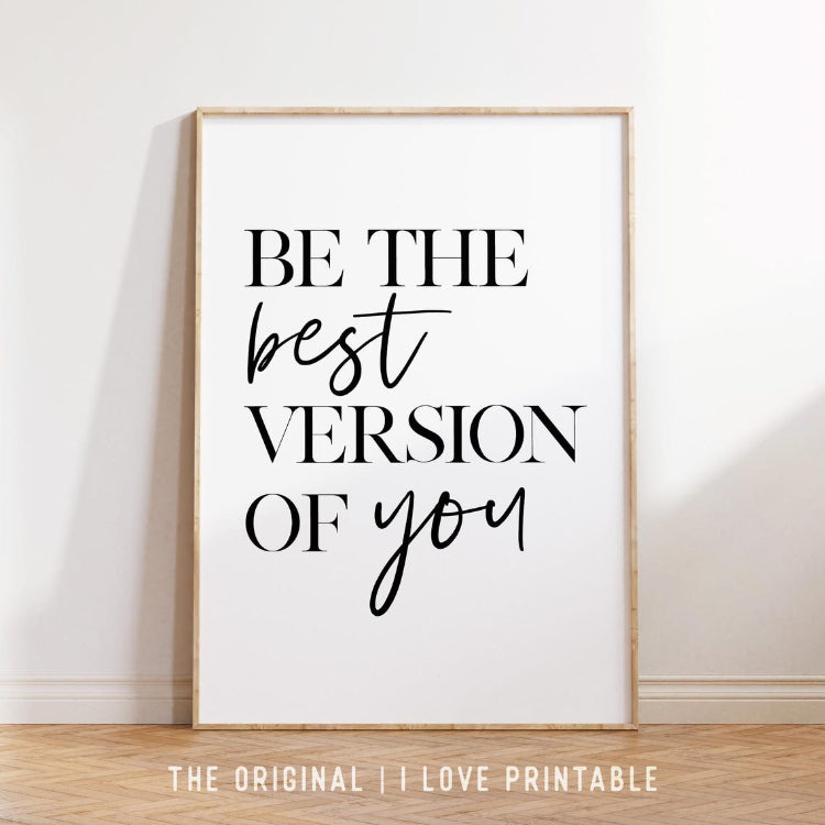 Be The Best Version Of You Wall Art